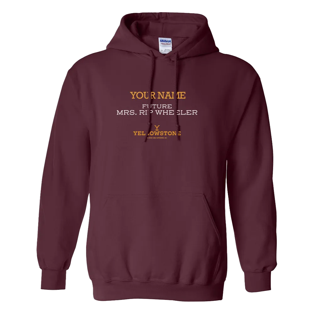 Yellowstone Future Mrs. Rip Wheeler Personalized Fleece Hooded Sweatshirt